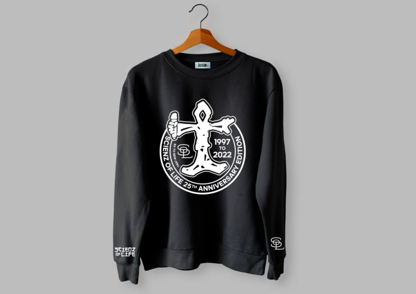 C. Scienz Of Life Crew Neck Sweatshirt (UNISEX) "25th Anniversary Logo" or "Spell Out"