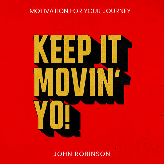 Keep It Movin' YO! (Audio Book + E Book)